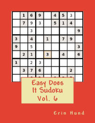 Title: Easy Does It Sudoku Vol. 6, Author: Erin Hund