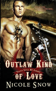 Title: Outlaw Kind of Love: Prairie Devils MC Romance, Author: Nicole Snow