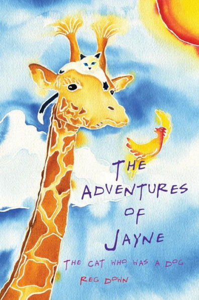 The Adventures of Jayne: the cat who was a dog