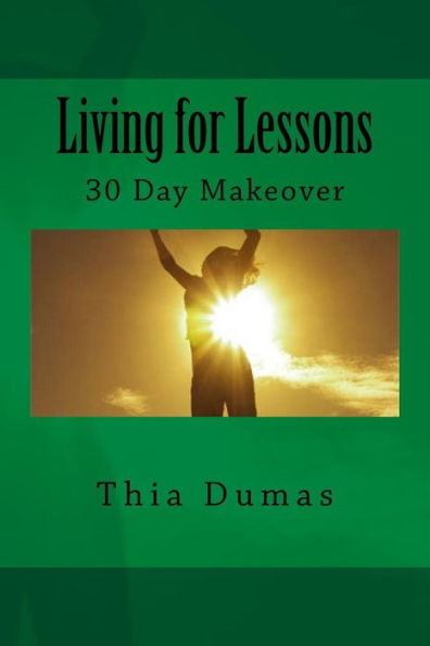 Living for Lessons: 30 Day Makeover