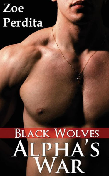 Alpha's War: Black Wolves