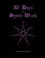30 Days of Spirit Work
