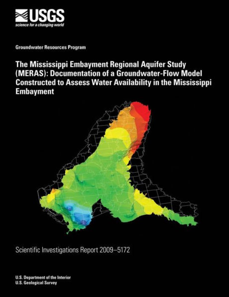 The Mississippi Embayment Regional Aquifer Study (MERAS): Documentation of a Groundwater-Flow Model Constructed to Assess Water Availability in the Mississippi Embayment