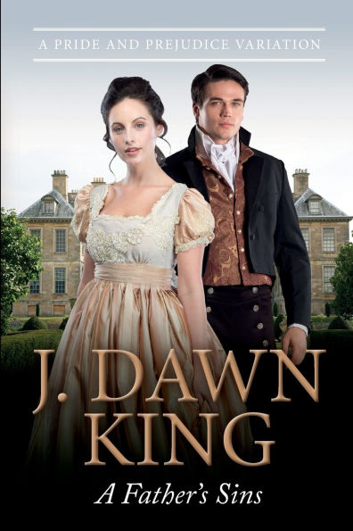 A Father's Sins: Pride & Prejudice Variation