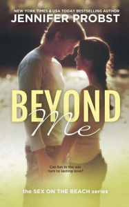 Title: Beyond Me (A Novella), Author: Jennifer Probst