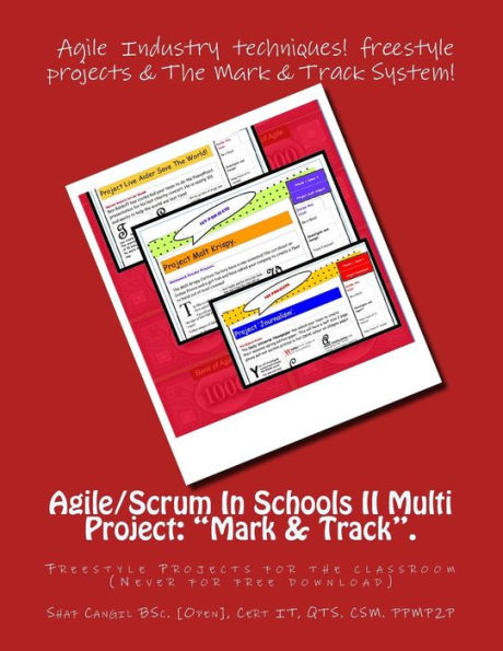 Agile/Scrum In Schools II Multi Project: "Mark & Track".: Freestyle Projects for the classroom