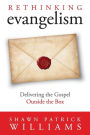 ReThinking Evangelism: Evangelism Outside The Box