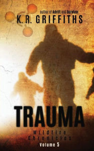 Title: Trauma, Author: K R Griffiths