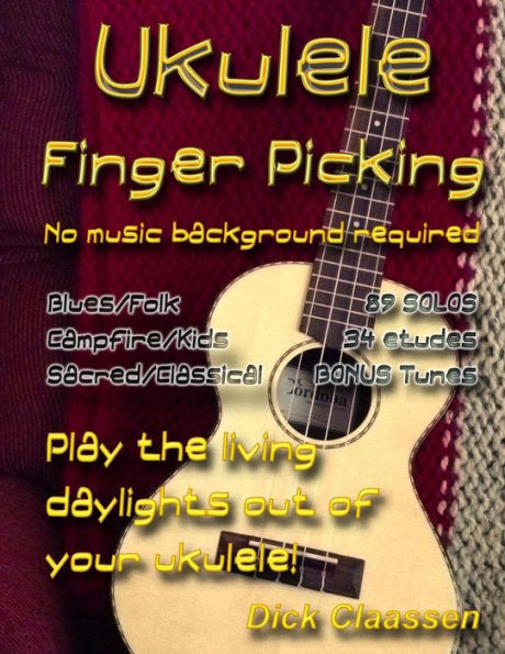 Ukulele Fingerpicking: No music background required