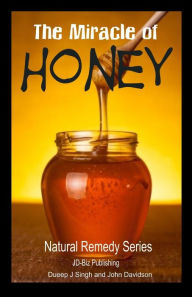 Title: The Miracle of Honey, Author: Dueep J Singh