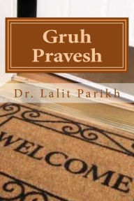 Title: Gruha Pravesh, Author: Dr Lalit Parikh