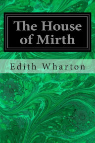 Title: The House of Mirth, Author: Edith Wharton