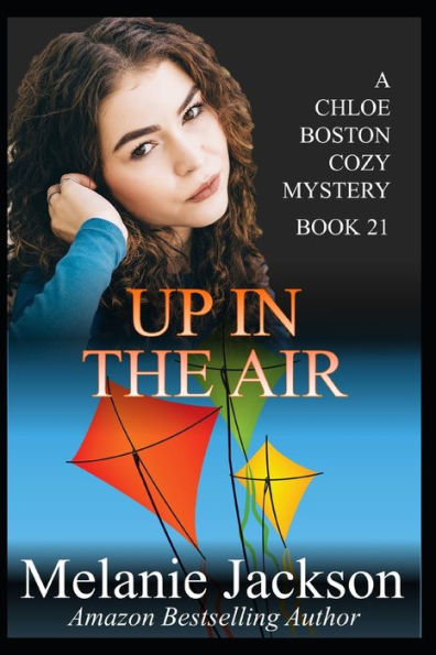 Up in the Air: A Chloe Boston Mystery Book 21