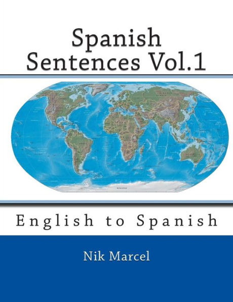 Spanish Sentences Vol.1: English to Spanish