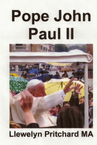 Title: Pope John Paul II: Trg Petra Svetog, Vatikan, Rim, Italija, Author: Llewelyn Pritchard M.A.