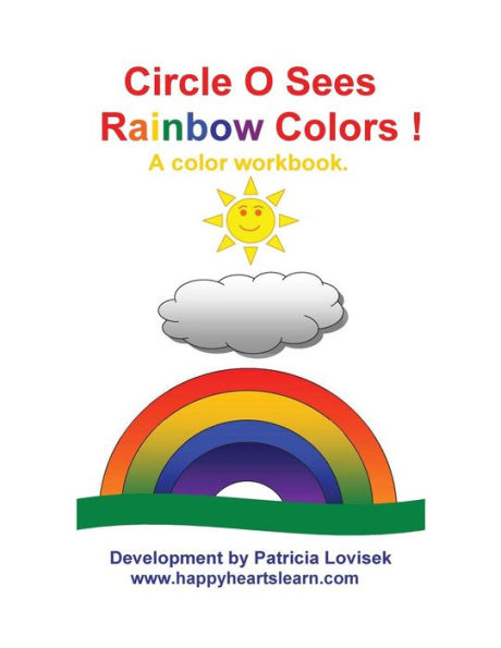 Circle O Sees Rainbow Colors !