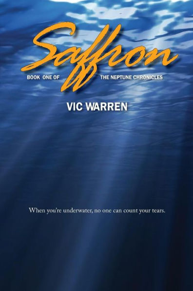 Saffron: Book One of The Neptune Chronicles