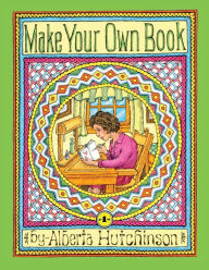 Title: Make Your Own Book No. 1: 50 Elaborate Round Frames for Coloring, With Text Lines, Author: Alberta Hutchinson