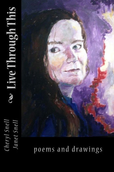 Live Through This: poems