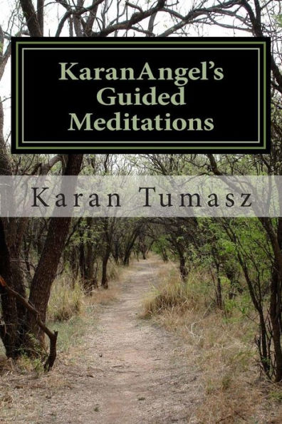 KaranAngel's Guided Meditations