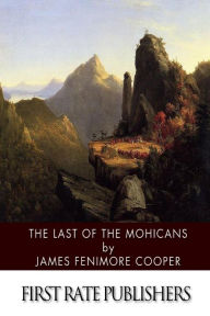 Title: The Last of the Mohicans, Author: James Fenimore Cooper