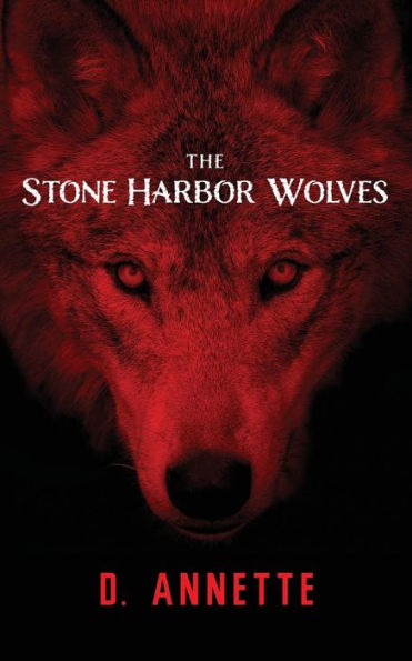 The Stone Harbor Wolves: Book 1