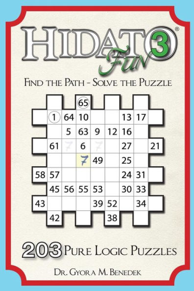 Hidato fun 3: 203 New Logic Puzzles