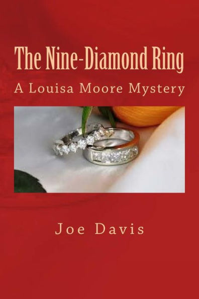 The Nine-Diamond Ring: A Louisa Moore Mystery