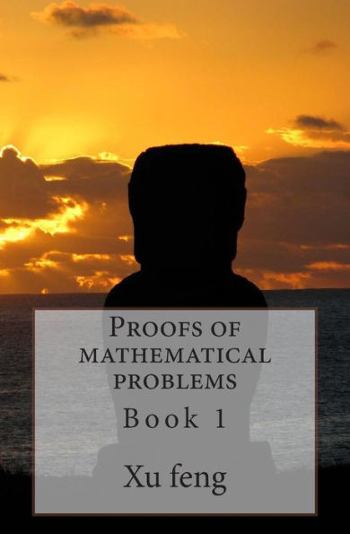 Proofs of mathematical problems