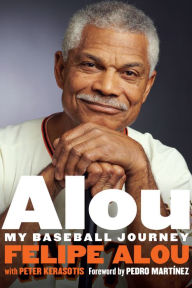 Free downloadable ebook for kindle Alou: My Baseball Journey 9781496201522