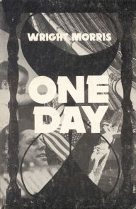 Title: One Day, Author: Wright Morris