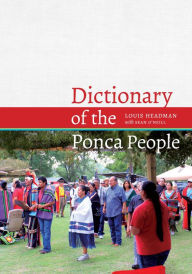 Title: Dictionary of the Ponca People, Author: Louis V. Headman