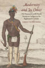 Modernity and Its Other: The Encounter with North American Indians in the Eighteenth Century