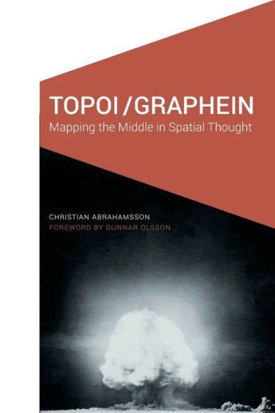 Topoi/Graphein: Mapping the Middle Spatial Thought
