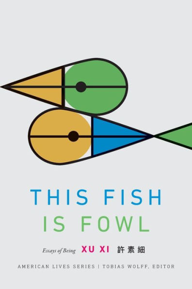 This Fish Is Fowl: Essays of Being