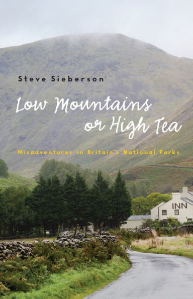 Low Mountains or High Tea: Misadventures Britain's National Parks