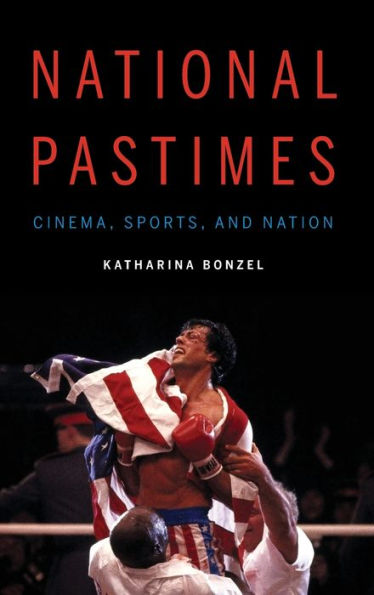 National Pastimes: Cinema, Sports, and Nation