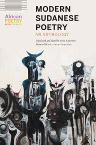 Title: Modern Sudanese Poetry: An Anthology, Author: Adil Babikir