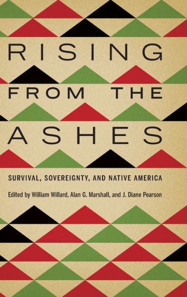 Rising from the Ashes: Survival, Sovereignty, and Native America