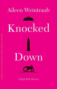 Textbook downloads free Knocked Down: A High-Risk Memoir 9781496230201 CHM PDF by 