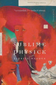 Free online ebooks no download Sublime Physick: Essays English version 9781496230645 RTF FB2 PDB