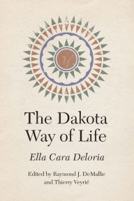 Title: The Dakota Way of Life, Author: Ella Cara Deloria