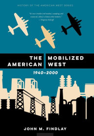 The Mobilized American West, 1940-2000