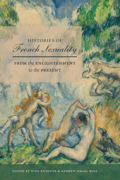 Histories of French Sexuality: From the Enlightenment to Present