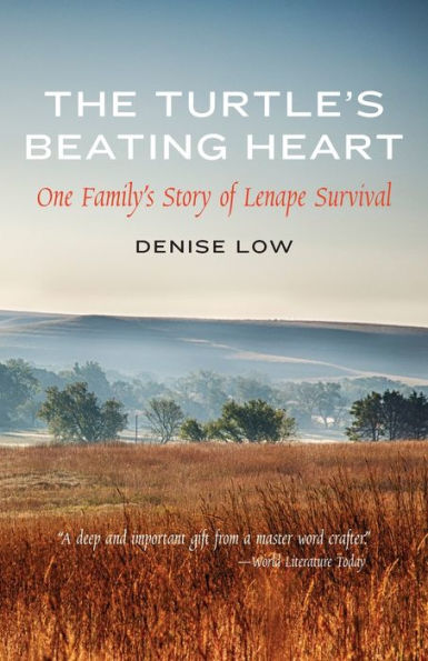 The Turtle's Beating Heart: One Family's Story of Lenape Survival