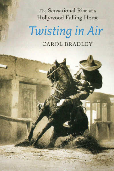 Twisting Air: The Sensational Rise of a Hollywood Falling Horse