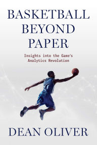 Free mp3 audiobook download Basketball beyond Paper: Insights into the Game's Analytics Revolution  9781496240491 (English Edition)