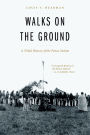 Walks on the Ground: A Tribal History of the Ponca Nation