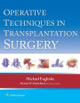 Operative Techniques in Transplantation Surgery