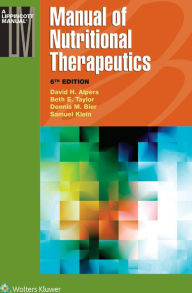 Title: Manual of Nutritional Therapeutics, Author: David H. Alpers